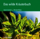 Das wilde Kräuterbuch