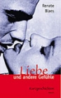Liebe und andere Gefühle