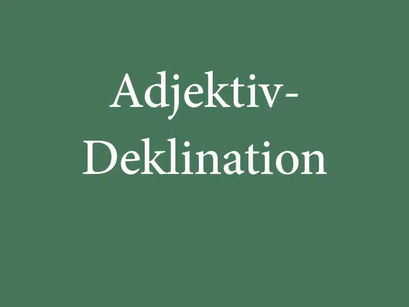 adjektiv-deklination