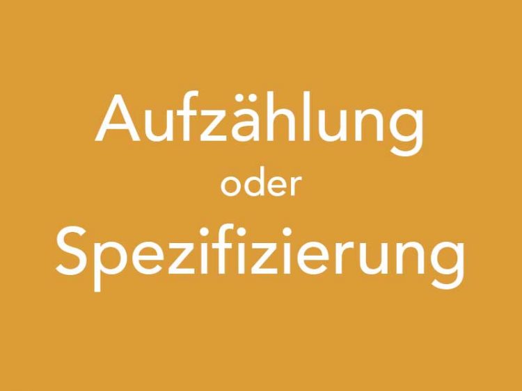 aufzaehlung-spezifizierung