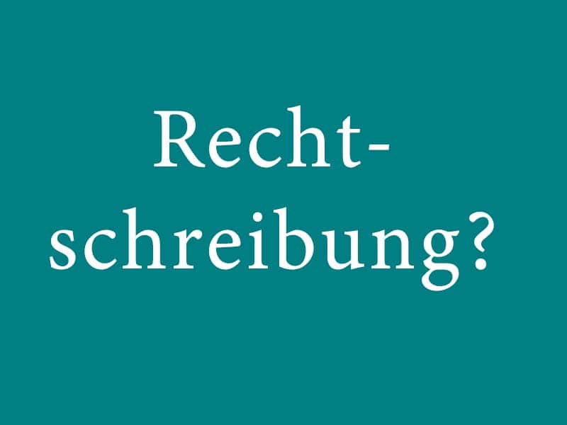 Rechtschreibung