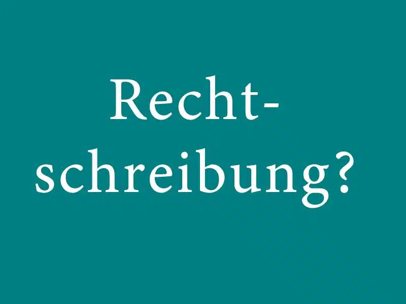 Rechtschreibung