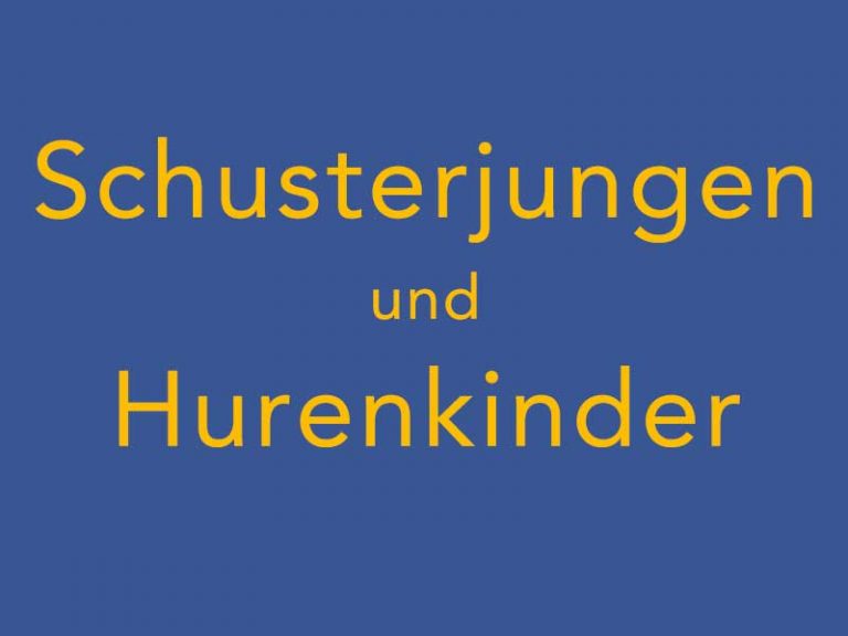 schusterjungen-hurenkinder